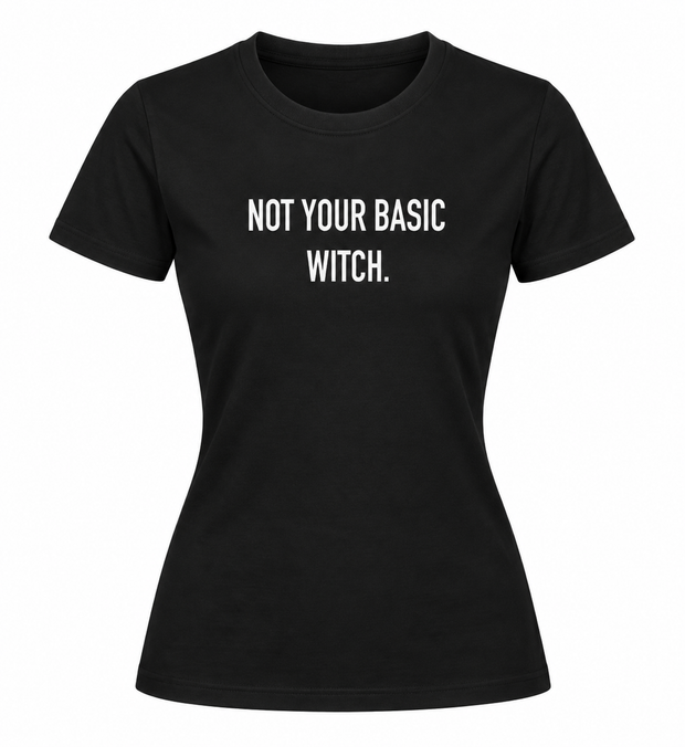 NOT YOUR BASIC WITCH T-Shirt Damen