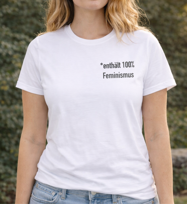 100% FEMINISMUS T-Shirt unisex