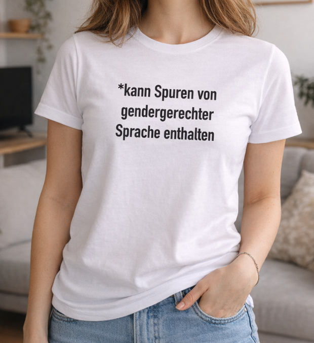 SPUREN VON GENDERGERECHTER SPRACHE T-Shirt unisex