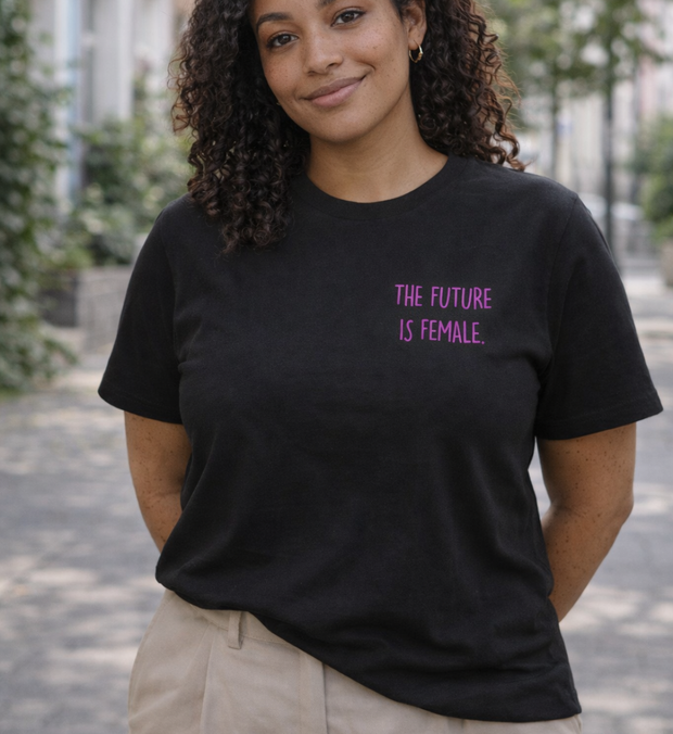 FUTURE IS FEMALE T-Shirt unisex