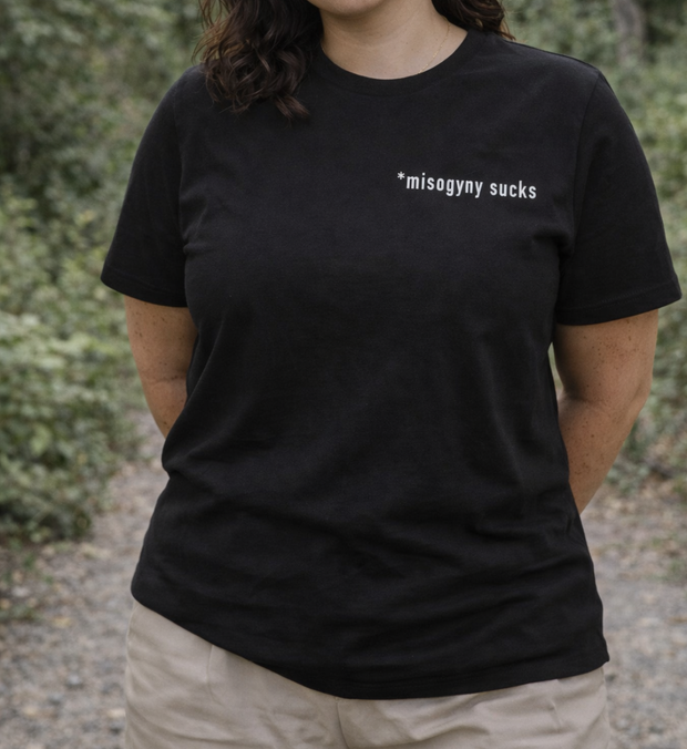 MISOGYNY SUCKS T-Shirt unisex