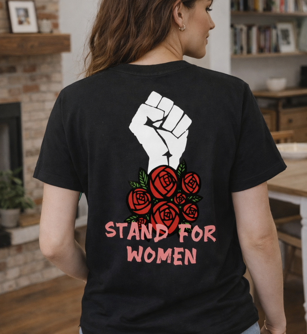 STAND FOR WOMEN T-Shirt