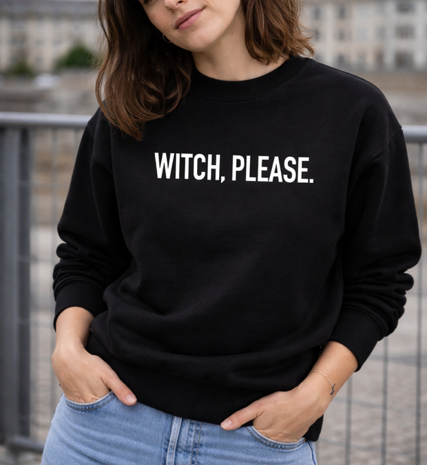 WITCH PLEASE Sweater unisex