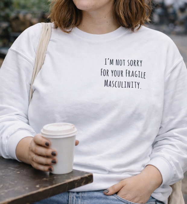 FRAGILE MASCULINITY Sweater unisex