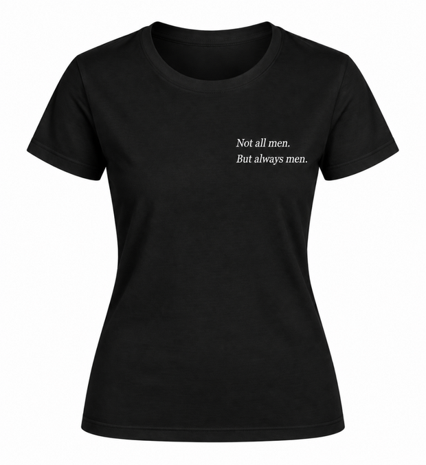 NOT ALL MEN T-Shirt Damen