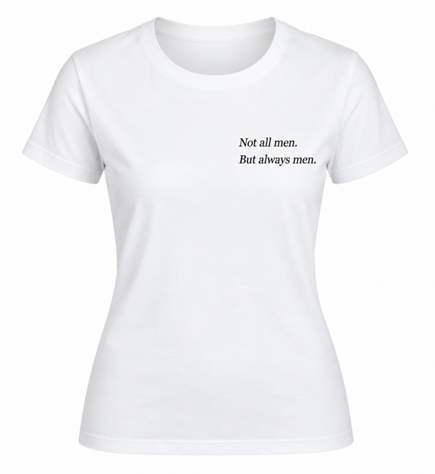 NOT ALL MEN T-Shirt Damen