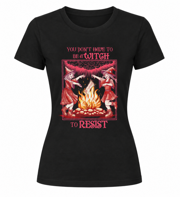 YOU DON'T HAVE TO BE A WITCH T-Shirt Damen