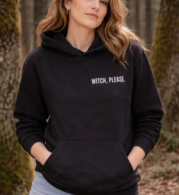 WITCH PLEASE Hoodie unisex