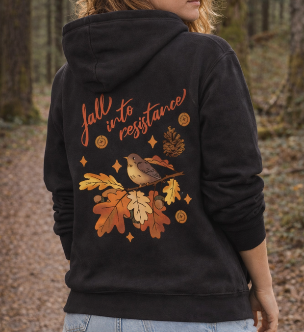 FALL INTO RESISTANCE Hoodie unisex