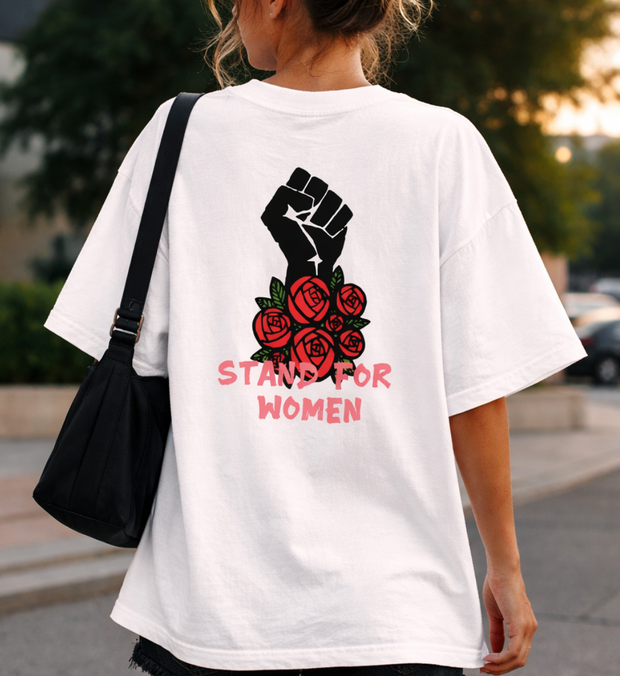 STAND FOR WOMEN T-Shirt Oversized unisex