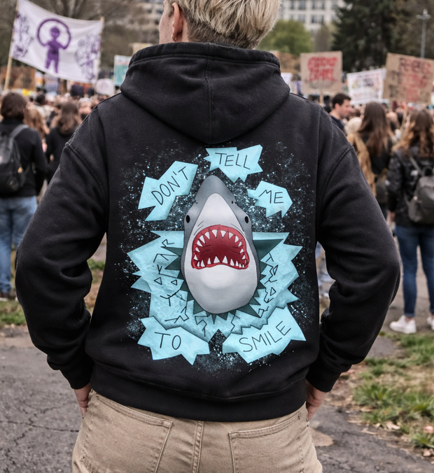 DON'T TELL ME TO SMILE Hoodie unisex