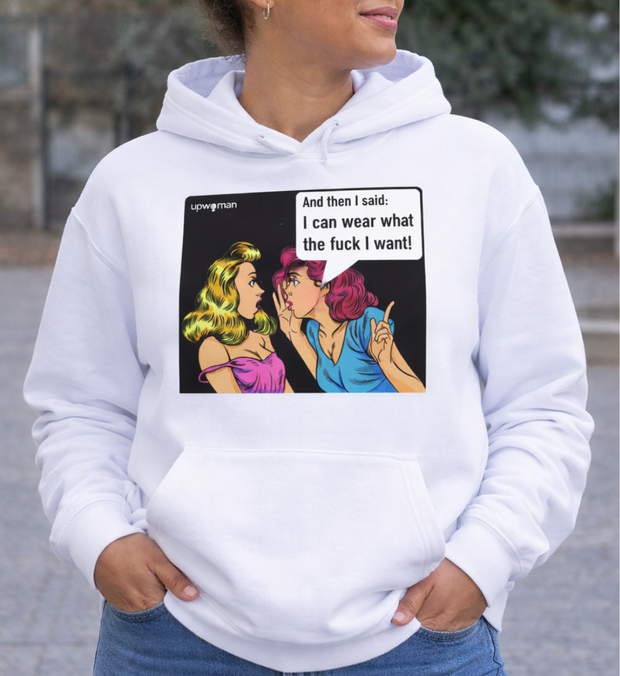 I SAID Hoodie unisex