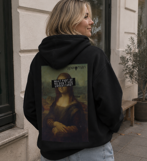 WHAT PART OF NO Hoodie unisex