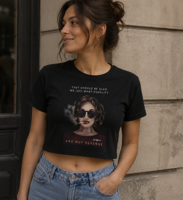 JUST WANT EQUALITY Crop Shirt