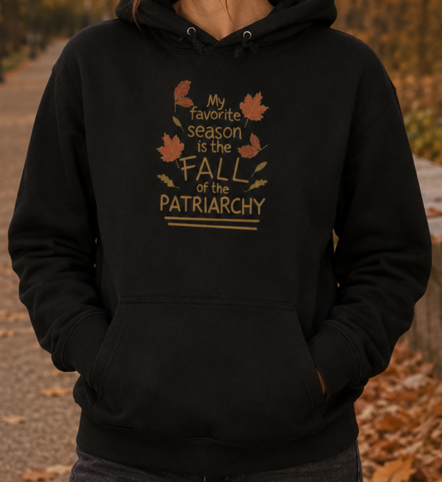 FALL OF THE PATRIARCHY Hoodie unisex