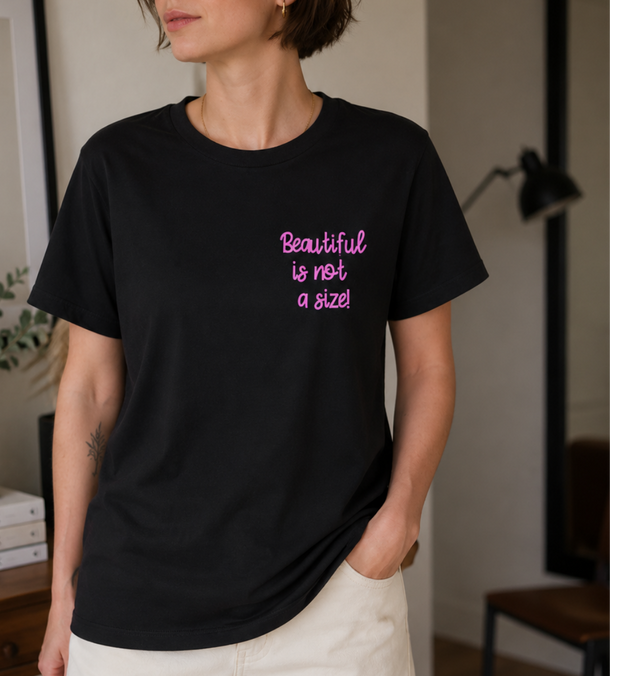 BEAUTIFUL IS NOT A SIZE T-Shirt Damen gerade geschnitten