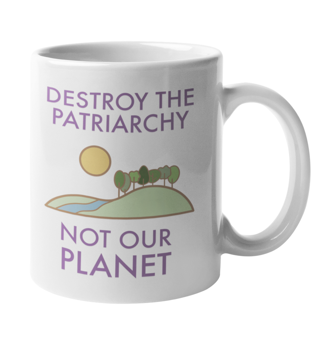 DESTROY THE PATRIARCHY Tasse