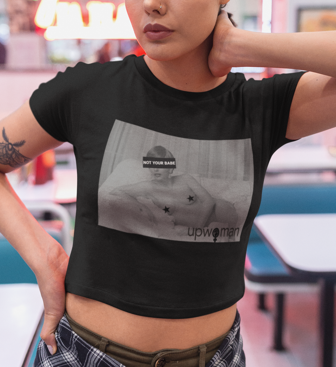 NOT YOUR BABE-Premium Crop Shirt